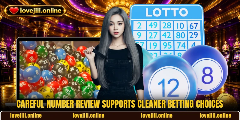 Careful number review supports cleaner betting choices