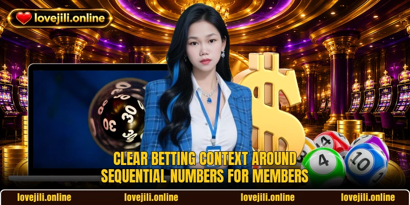 Clear betting context around Sequential Numbers for members