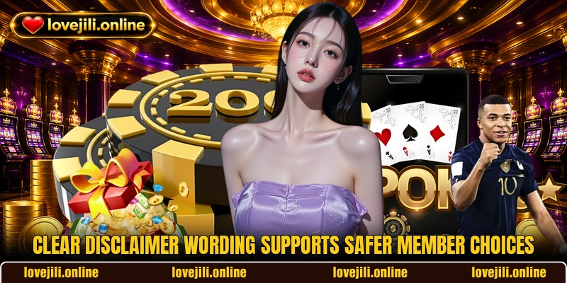 Clear disclaimer wording supports safer member choices