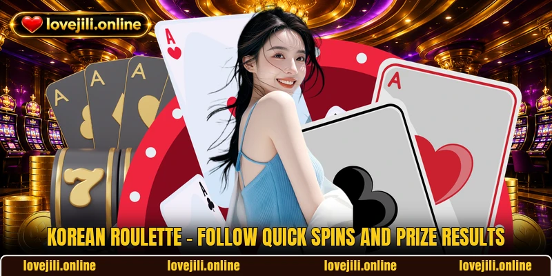 Korean Roulette - Follow Quick Spins And Prize Results