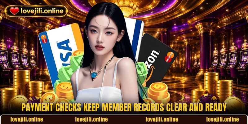 Payment checks keep member records clear and ready