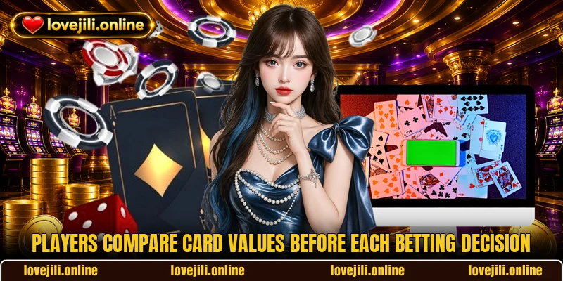 Players compare card values before each betting decision