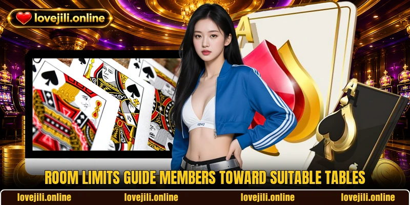Room limits guide members toward suitable tables