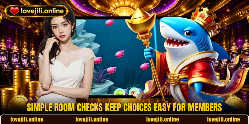 Simple room checks keep choices easy for members Simple room checks keep choices easy for members