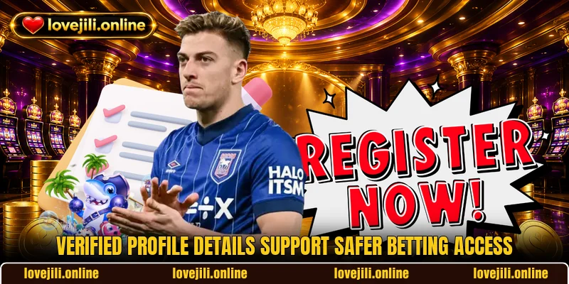 Verified profile details support safer betting access